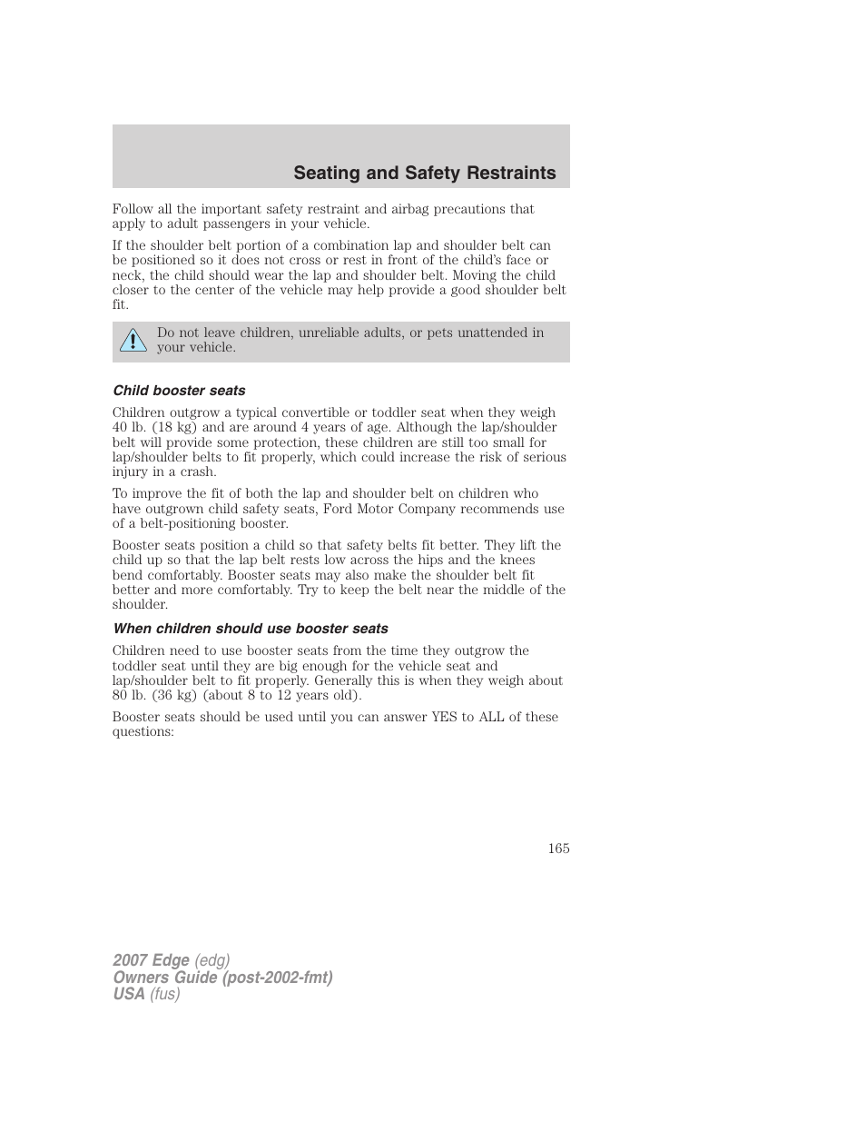 Child booster seats, When children should use booster seats, Seating and safety restraints | FORD 2007 Edge v.1 User Manual | Page 165 / 312