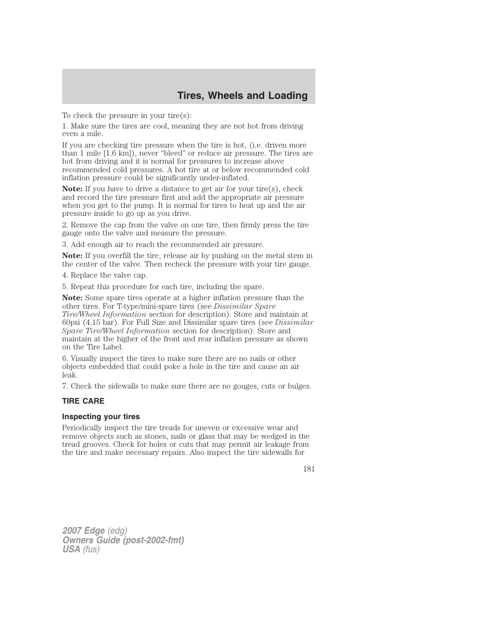 Tire care, Inspecting your tires, Tires, wheels and loading | FORD 2007 Edge v.1 User Manual | Page 181 / 312