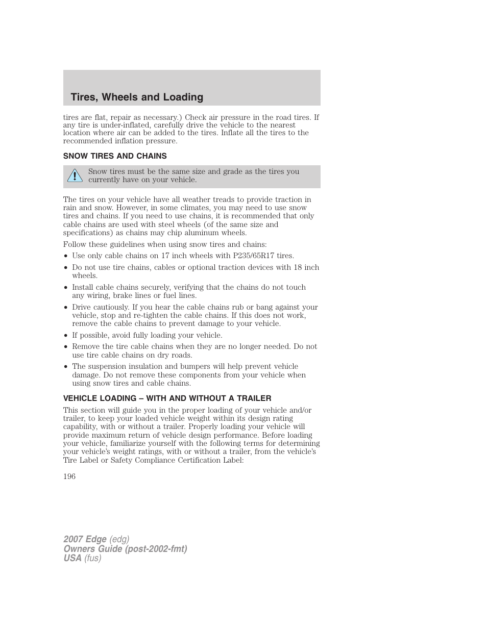 Snow tires and chains, Vehicle loading – with and without a trailer, Vehicle loading | Tires, wheels and loading | FORD 2007 Edge v.1 User Manual | Page 196 / 312