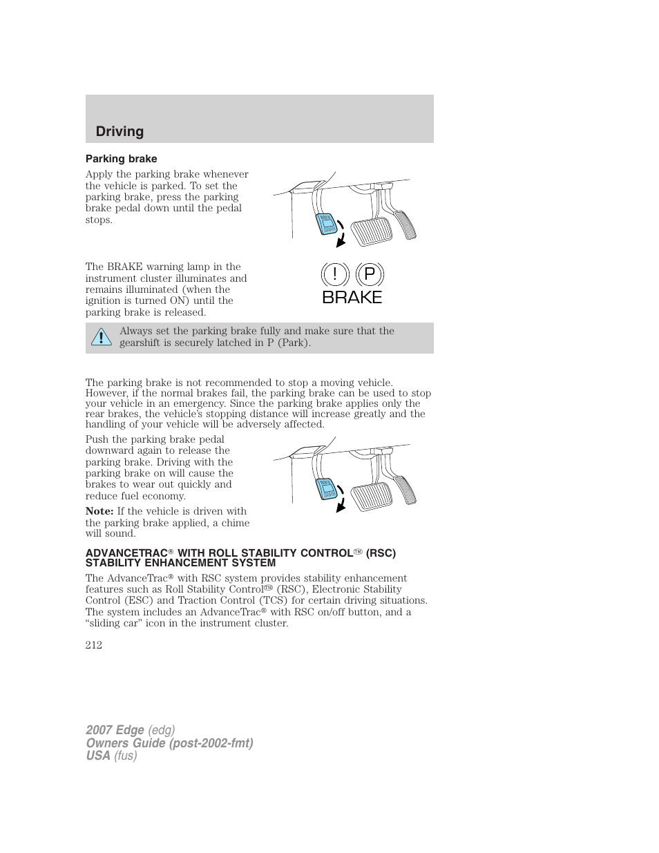 Parking brake, Traction control™/advancetrac, P! brake | Driving | FORD 2007 Edge v.1 User Manual | Page 212 / 312