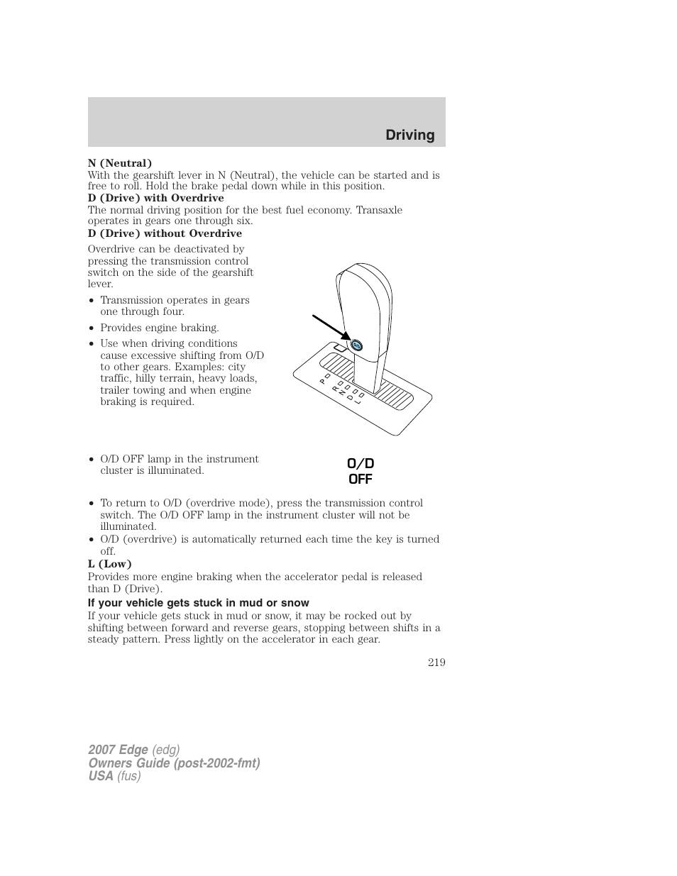 If your vehicle gets stuck in mud or snow, Driving | FORD 2007 Edge v.1 User Manual | Page 219 / 312