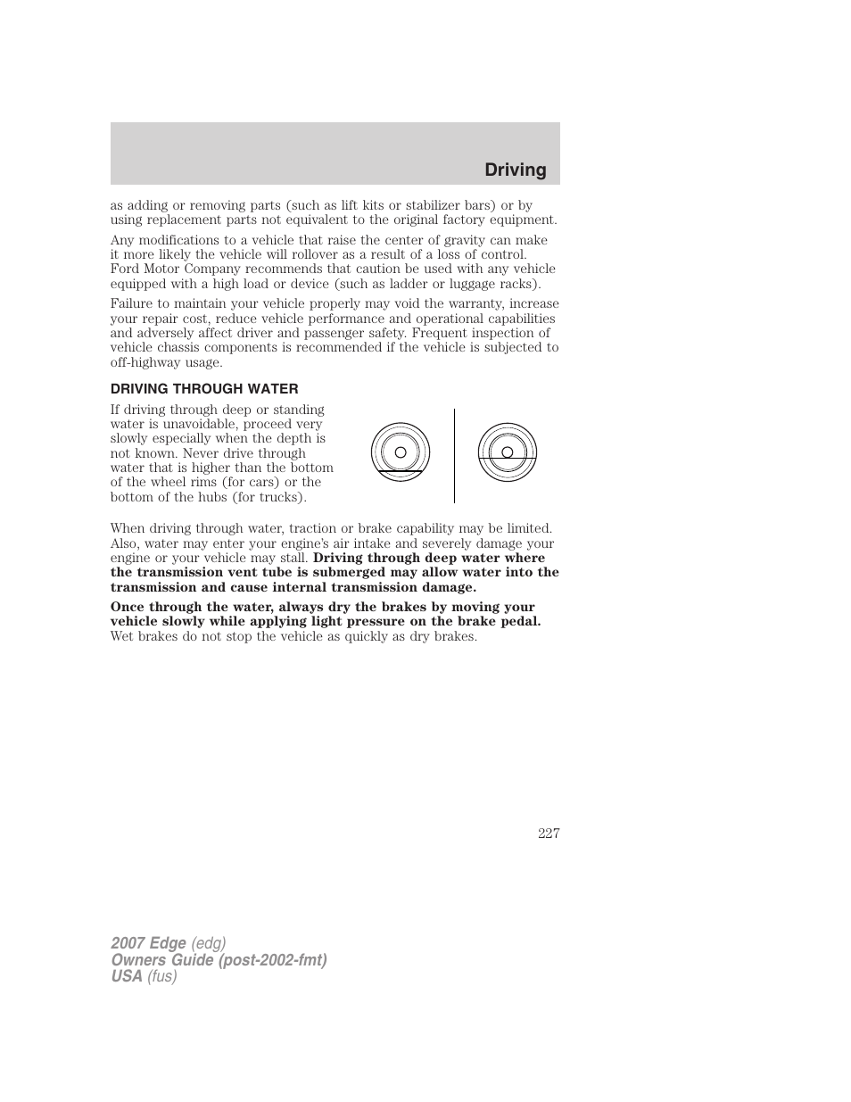 Driving through water, Driving | FORD 2007 Edge v.1 User Manual | Page 227 / 312