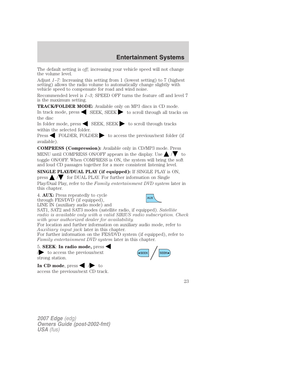 Entertainment systems | FORD 2007 Edge v.1 User Manual | Page 23 / 312