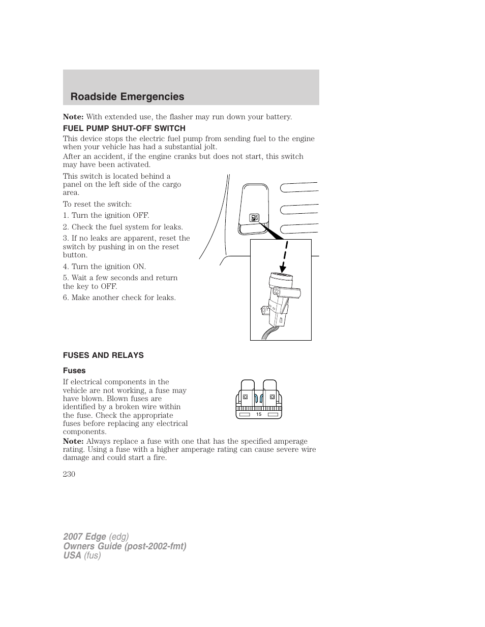 Fuel pump shut-off switch, Fuses and relays, Fuses | Roadside emergencies | FORD 2007 Edge v.1 User Manual | Page 230 / 312