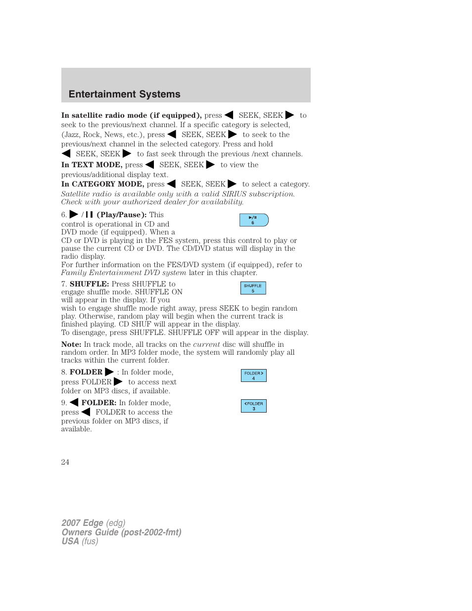 Entertainment systems | FORD 2007 Edge v.1 User Manual | Page 24 / 312