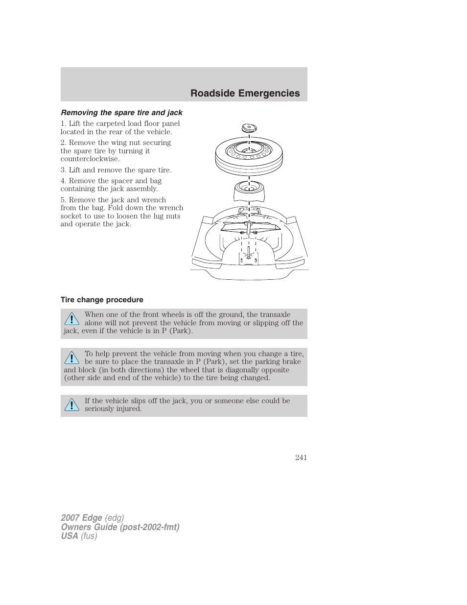 Removing the spare tire and jack, Tire change procedure, Roadside emergencies | FORD 2007 Edge v.1 User Manual | Page 241 / 312