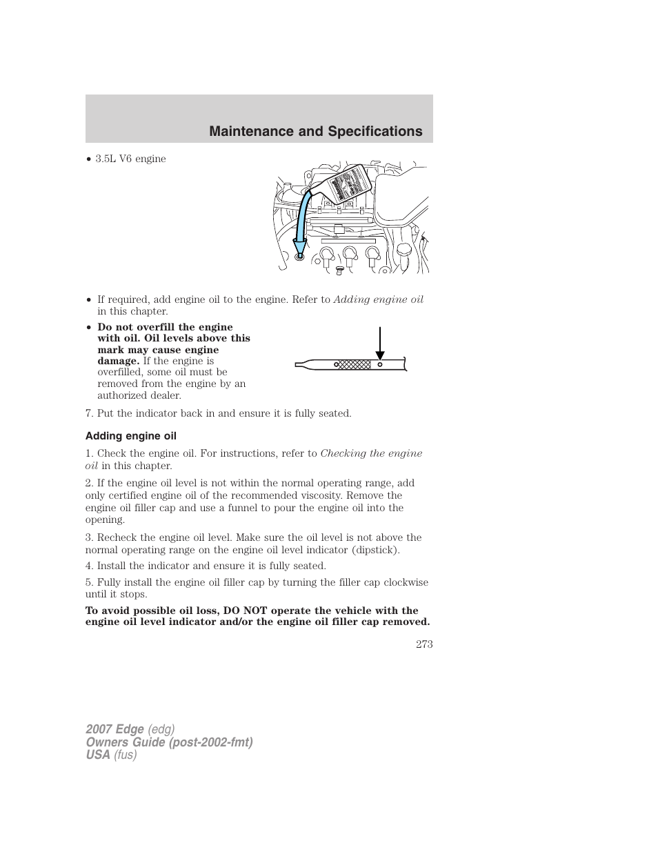 Adding engine oil, Maintenance and specifications | FORD 2007 Edge v.1 User Manual | Page 273 / 312