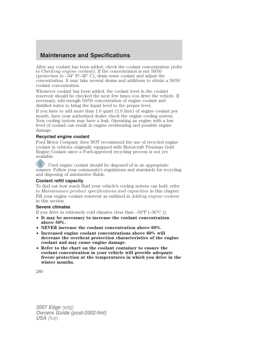 Recycled engine coolant, Coolant refill capacity, Severe climates | Maintenance and specifications | FORD 2007 Edge v.1 User Manual | Page 280 / 312