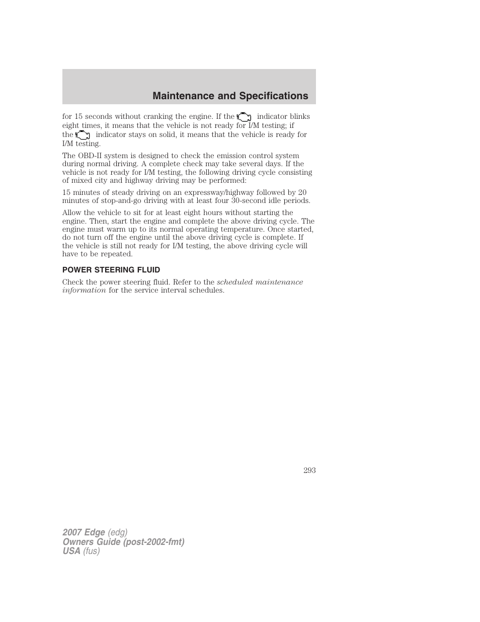 Power steering fluid, Maintenance and specifications | FORD 2007 Edge v.1 User Manual | Page 293 / 312