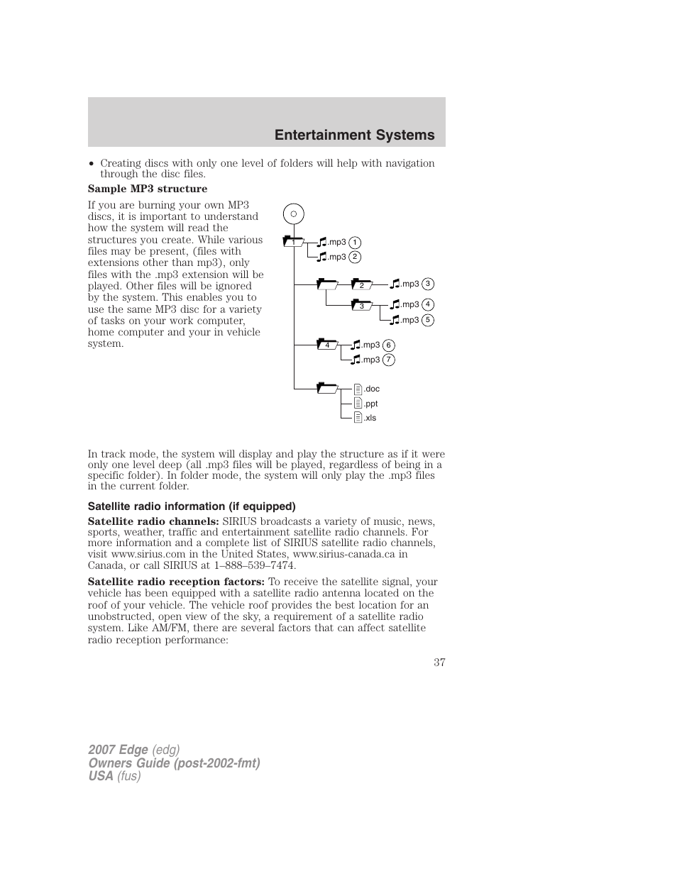 Satellite radio information (if equipped), Satellite radio information, Entertainment systems | FORD 2007 Edge v.1 User Manual | Page 37 / 312