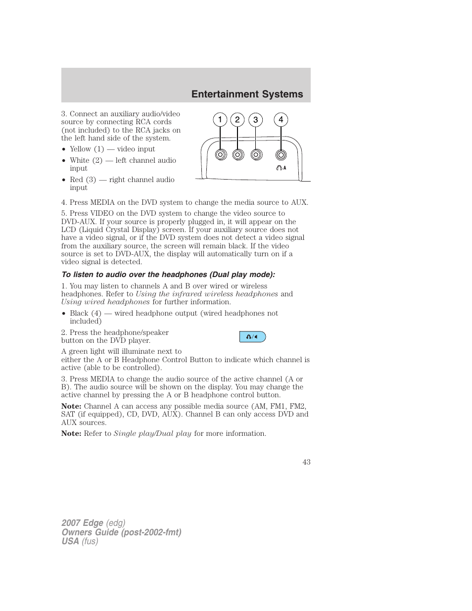 Entertainment systems | FORD 2007 Edge v.1 User Manual | Page 43 / 312