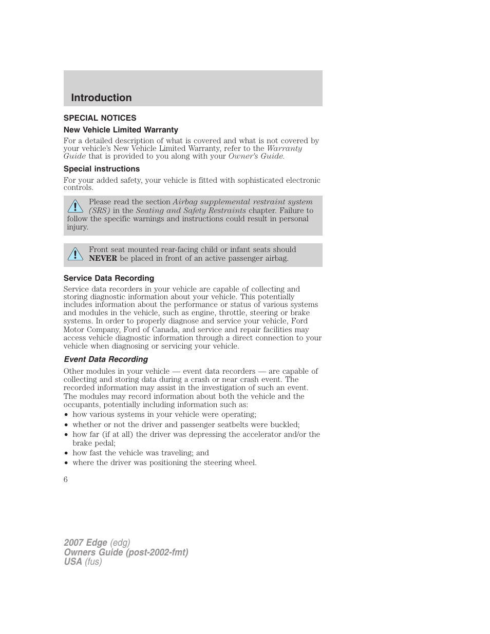 Special notices, New vehicle limited warranty, Special instructions | Service data recording, Event data recording, Introduction | FORD 2007 Edge v.1 User Manual | Page 6 / 312