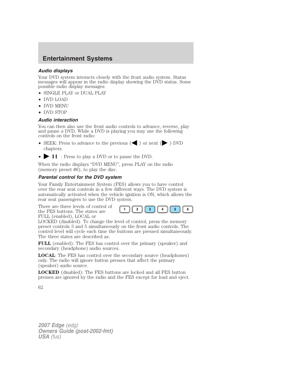 Audio displays, Audio interaction, Parental control for the dvd system | Entertainment systems | FORD 2007 Edge v.1 User Manual | Page 62 / 312