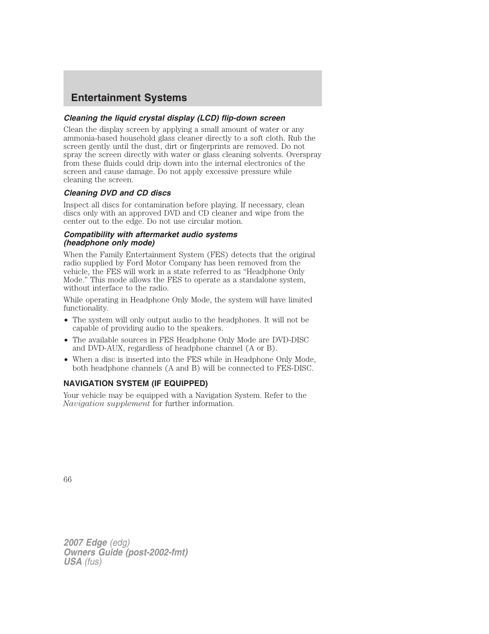 Cleaning dvd and cd discs, Navigation system (if equipped), Navigation system | Entertainment systems | FORD 2007 Edge v.1 User Manual | Page 66 / 312