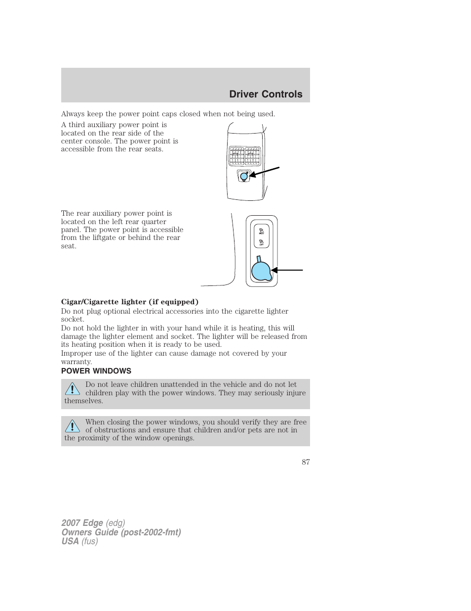 Power windows, Driver controls | FORD 2007 Edge v.1 User Manual | Page 87 / 312