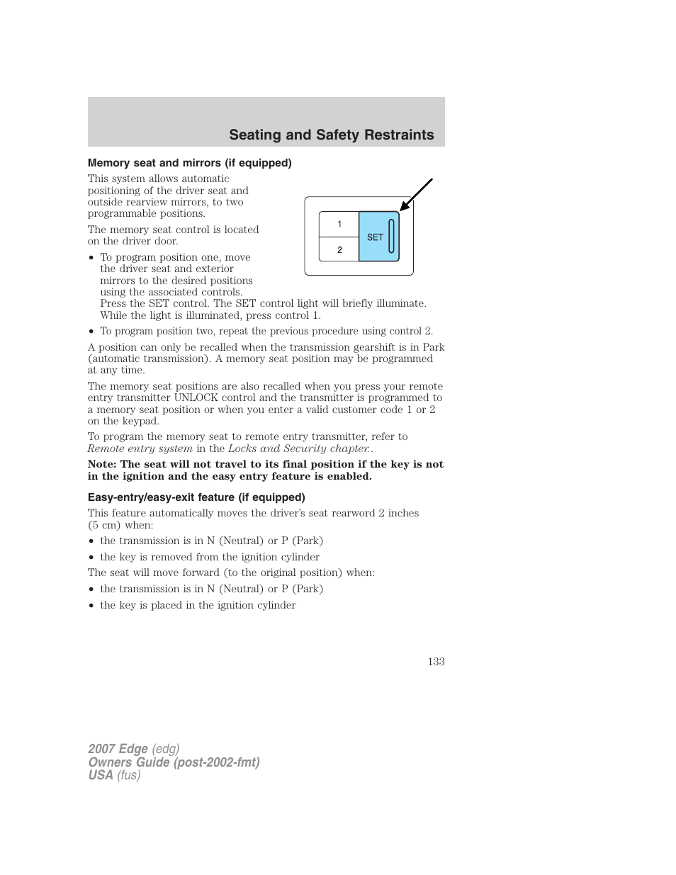 Memory seat and mirrors (if equipped), Easy-entry/easy-exit feature (if equipped), Seating and safety restraints | FORD 2007 Edge v.2 User Manual | Page 133 / 320