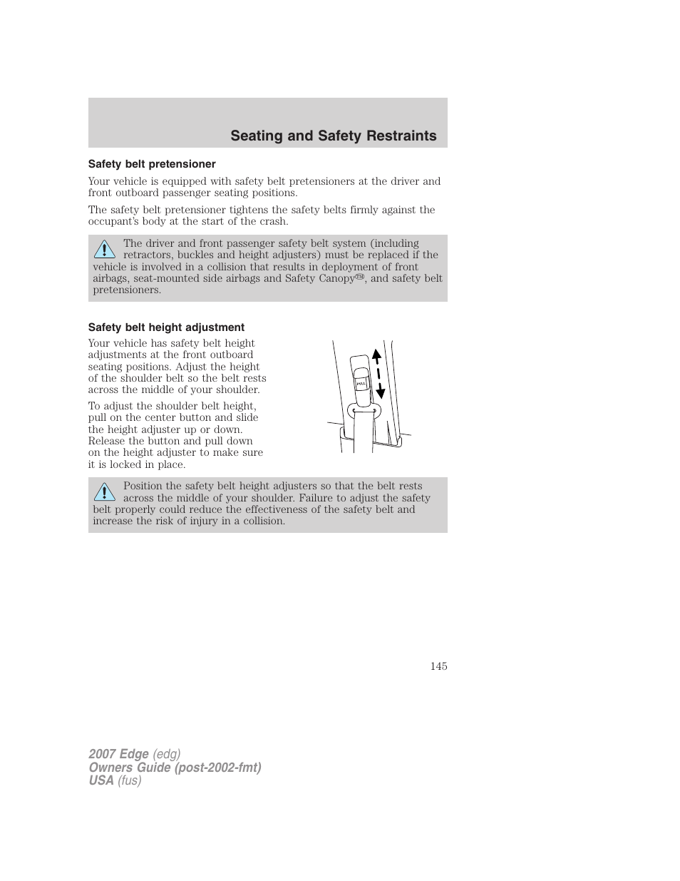Safety belt pretensioner, Safety belt height adjustment, Seating and safety restraints | FORD 2007 Edge v.2 User Manual | Page 145 / 320