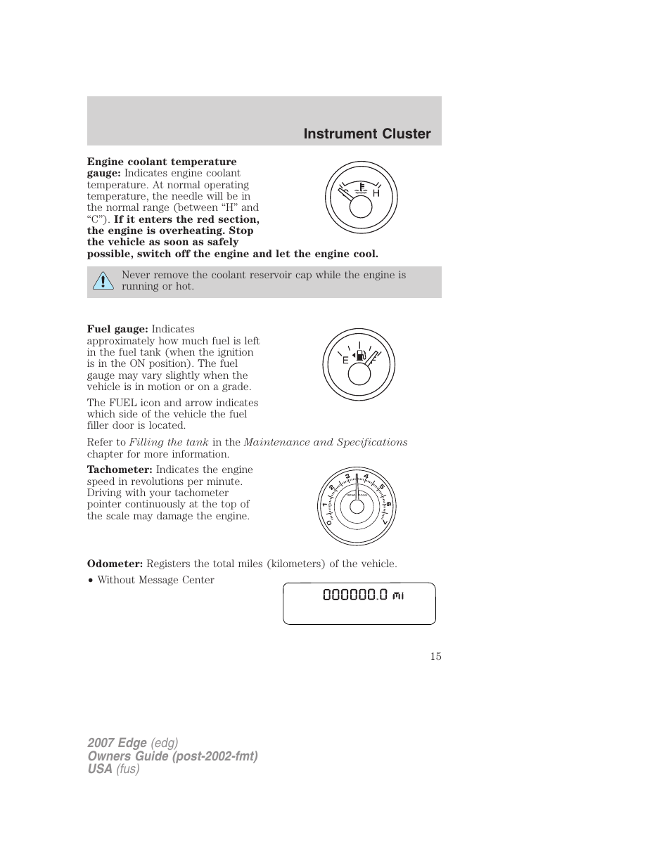 Instrument cluster | FORD 2007 Edge v.2 User Manual | Page 15 / 320