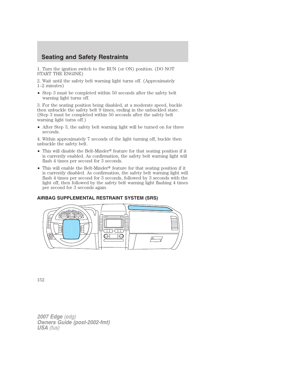 Airbag supplemental restraint system (srs), Airbags, Seating and safety restraints | FORD 2007 Edge v.2 User Manual | Page 152 / 320