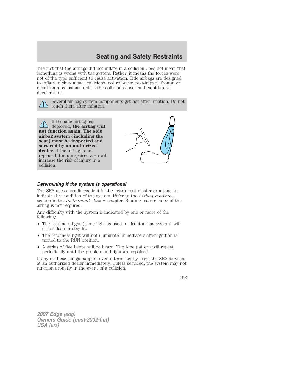 Determining if the system is operational, Seating and safety restraints | FORD 2007 Edge v.2 User Manual | Page 163 / 320