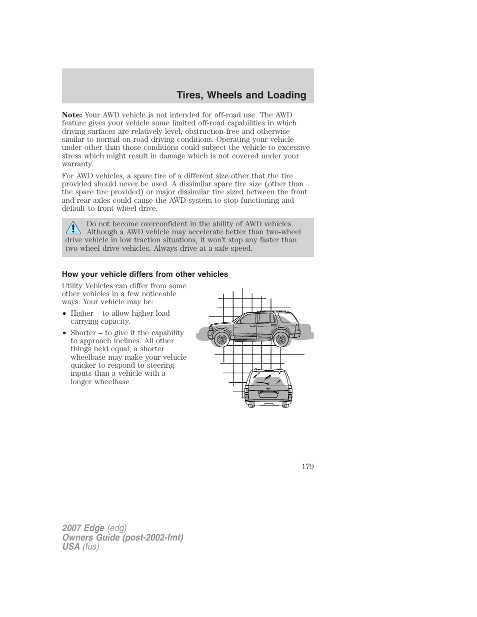 How your vehicle differs from other vehicles, Tires, wheels and loading | FORD 2007 Edge v.2 User Manual | Page 179 / 320