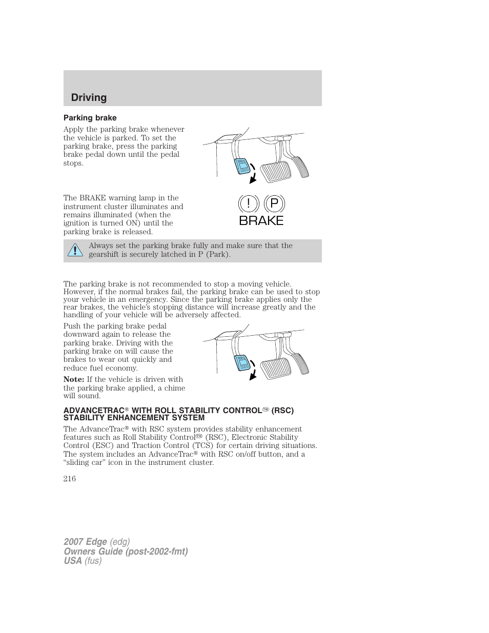 Parking brake, Traction control™/advancetrac, P! brake | Driving | FORD 2007 Edge v.2 User Manual | Page 216 / 320