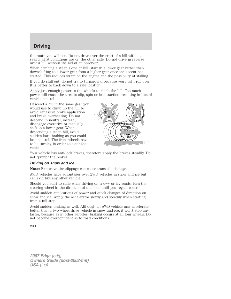 Driving on snow and ice, Driving | FORD 2007 Edge v.2 User Manual | Page 230 / 320