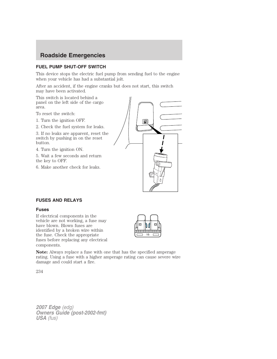 Fuel pump shut-off switch, Fuses and relays, Fuses | Roadside emergencies | FORD 2007 Edge v.2 User Manual | Page 234 / 320