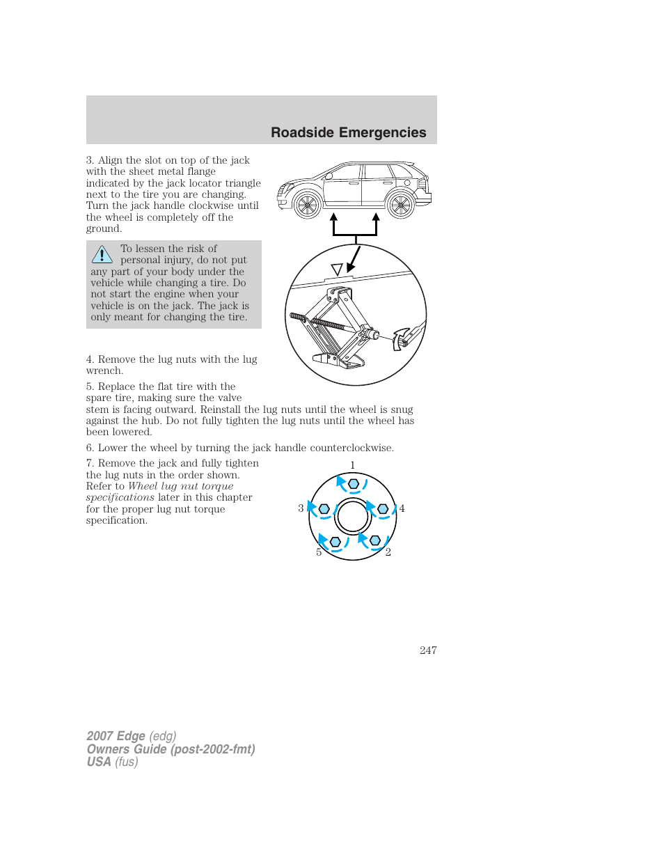 Roadside emergencies | FORD 2007 Edge v.2 User Manual | Page 247 / 320