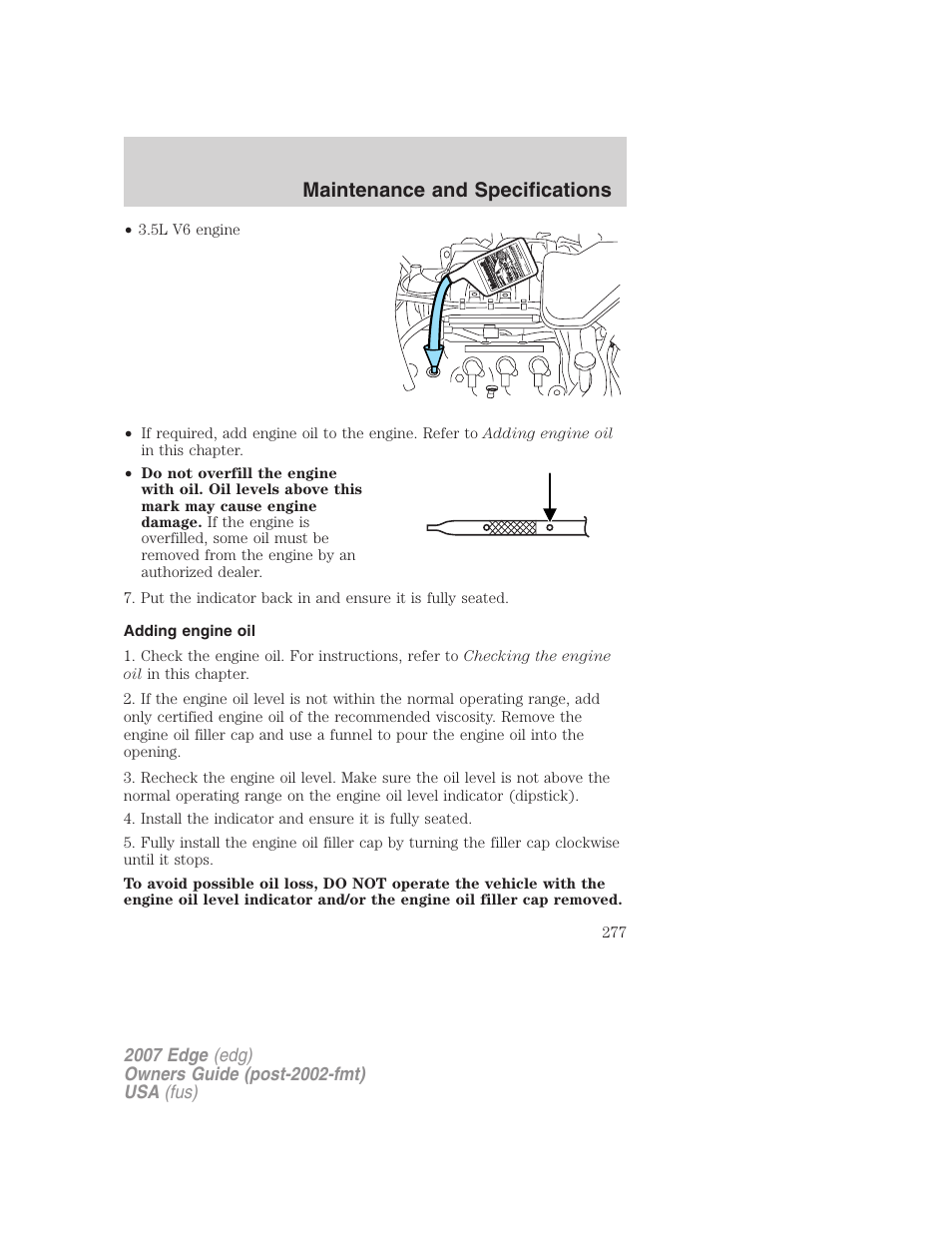 Adding engine oil, Maintenance and specifications | FORD 2007 Edge v.2 User Manual | Page 277 / 320