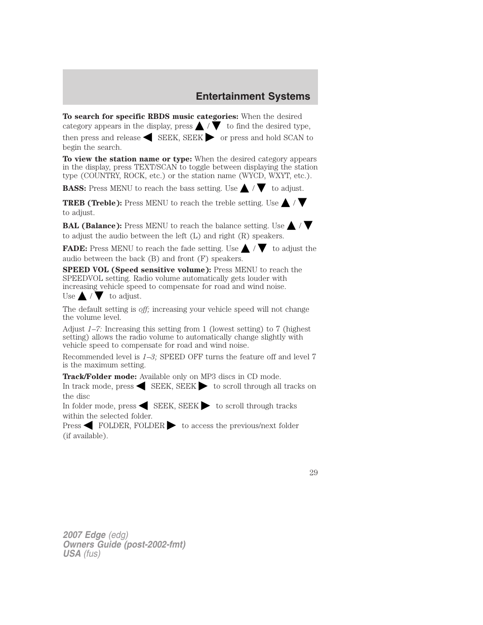 Entertainment systems | FORD 2007 Edge v.2 User Manual | Page 29 / 320