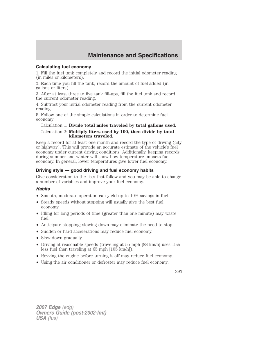 Calculating fuel economy, Habits, Maintenance and specifications | FORD 2007 Edge v.2 User Manual | Page 293 / 320