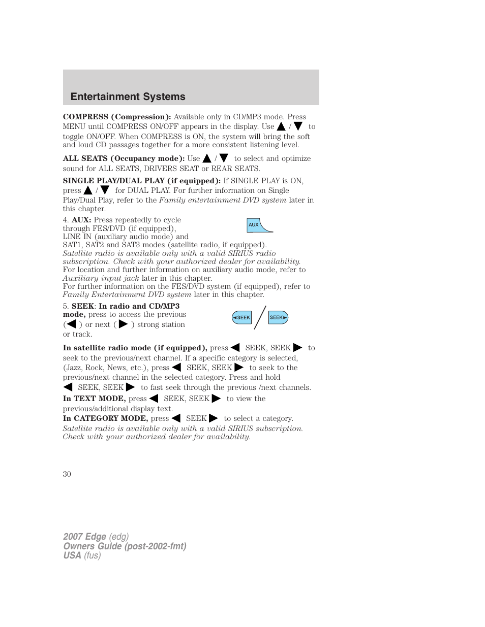 Entertainment systems | FORD 2007 Edge v.2 User Manual | Page 30 / 320