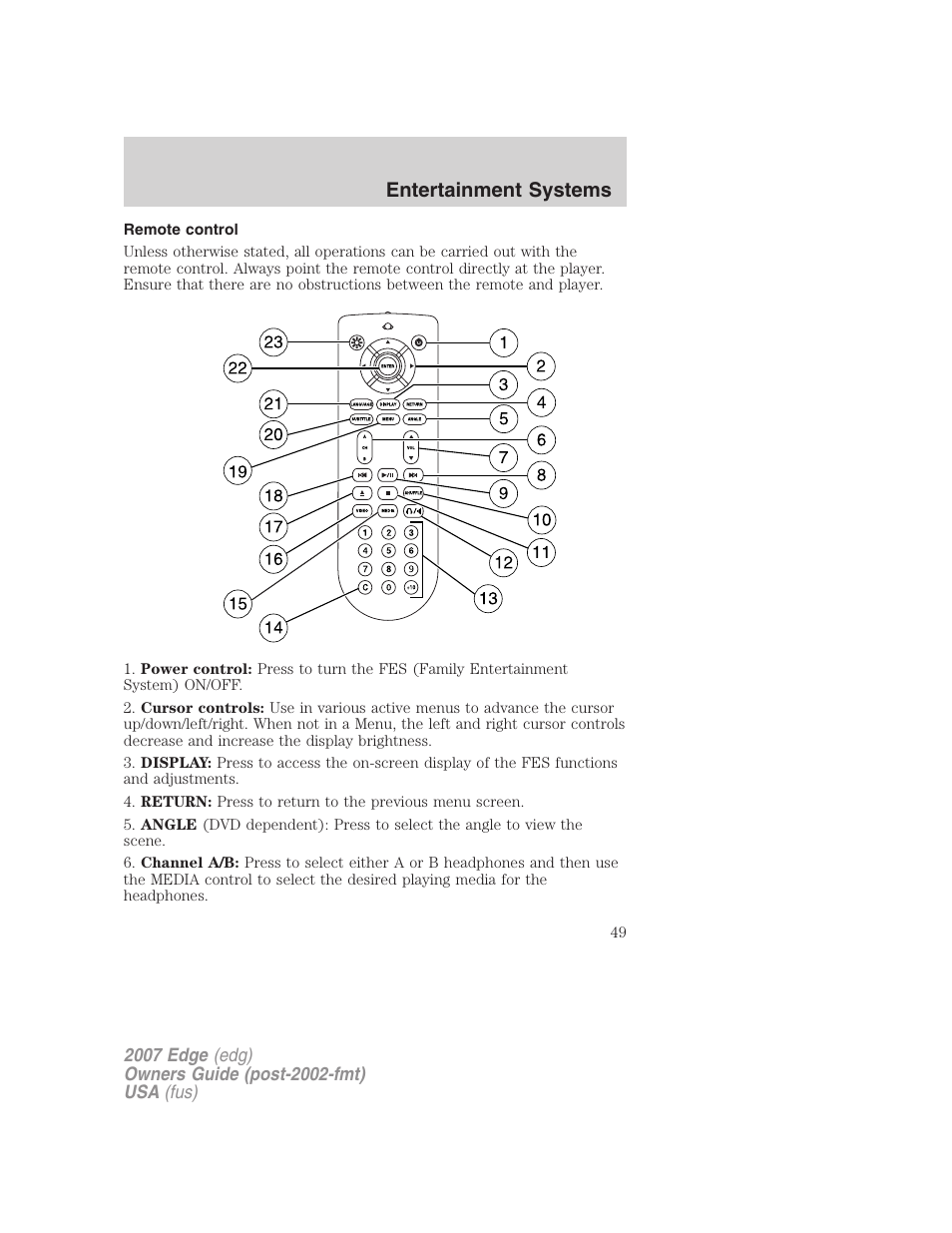 Remote control, Entertainment systems | FORD 2007 Edge v.2 User Manual | Page 49 / 320