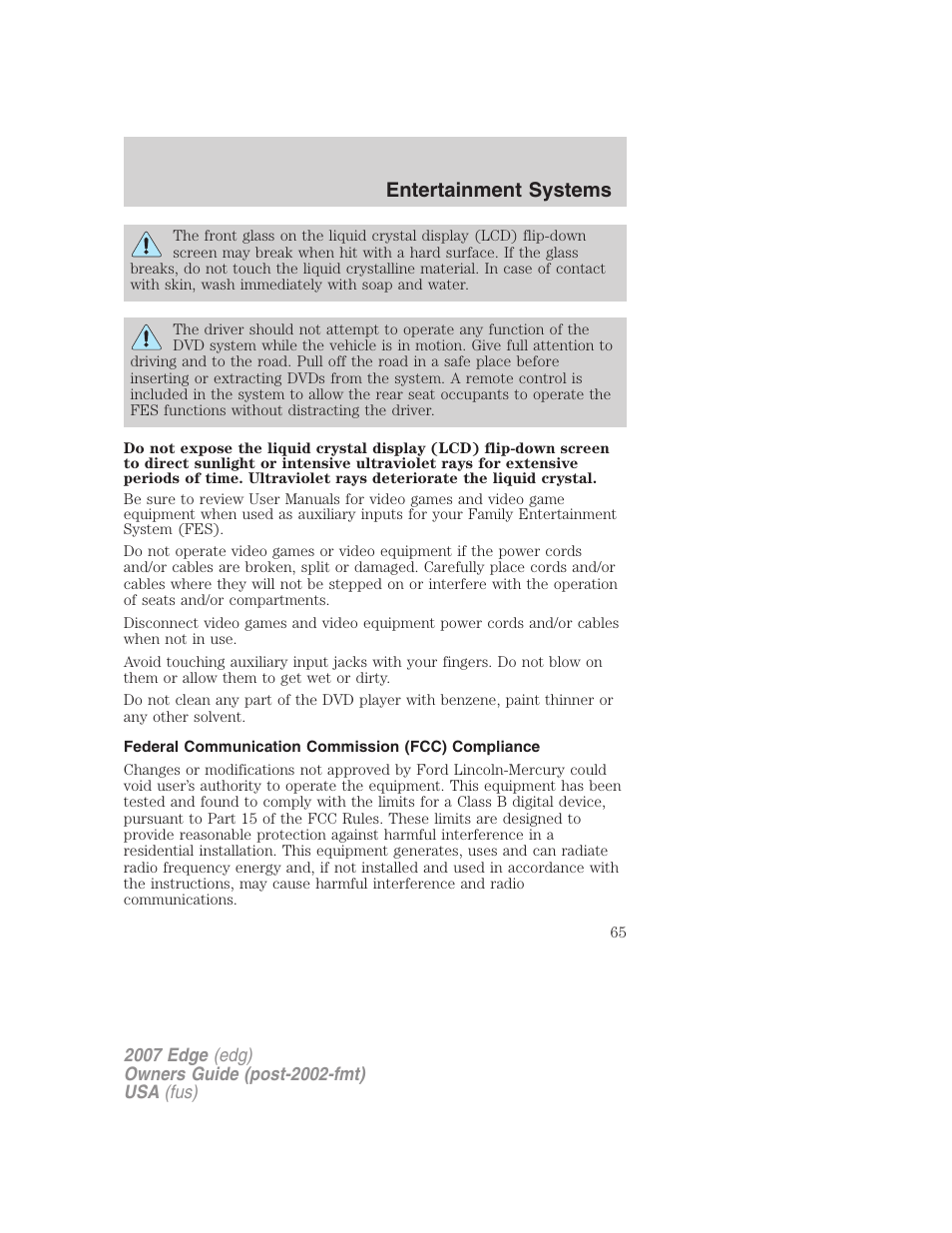 Federal communication commission (fcc) compliance, Entertainment systems | FORD 2007 Edge v.2 User Manual | Page 65 / 320