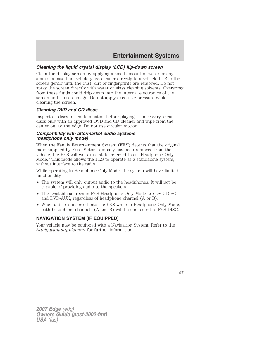 Cleaning dvd and cd discs, Navigation system (if equipped), Navigation system | Entertainment systems | FORD 2007 Edge v.2 User Manual | Page 67 / 320