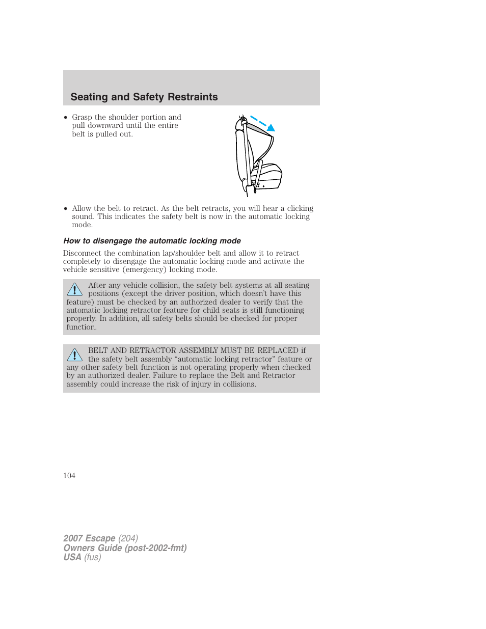 How to disengage the automatic locking mode, Seating and safety restraints | FORD 2007 Escape v.1 User Manual | Page 104 / 288