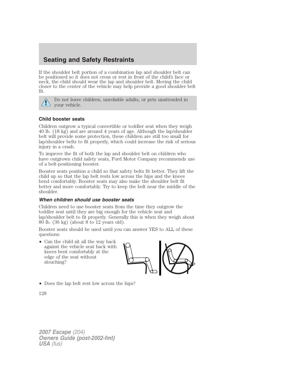 Child booster seats, When children should use booster seats, Seating and safety restraints | FORD 2007 Escape v.1 User Manual | Page 128 / 288