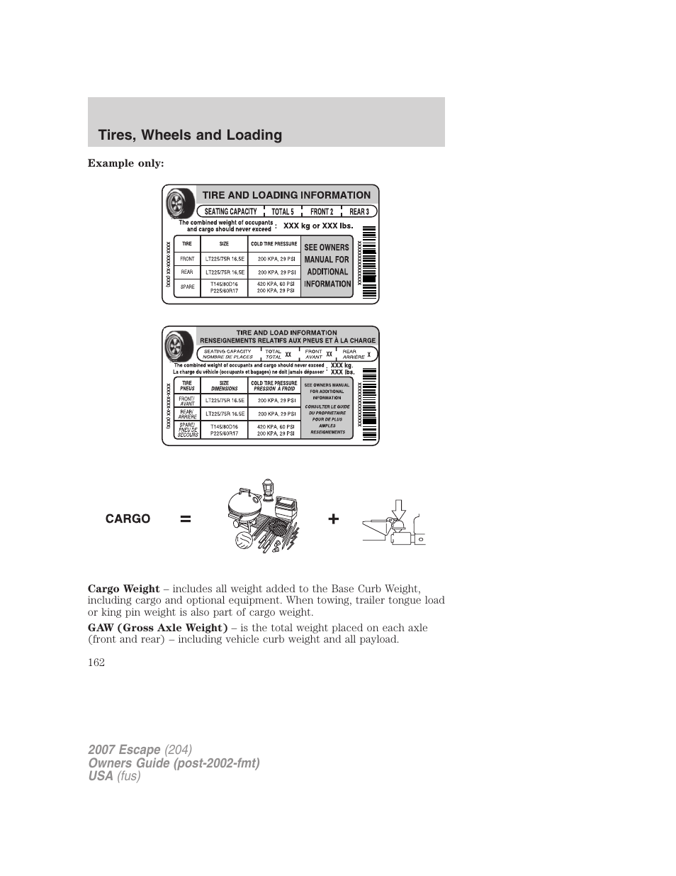 Tires, wheels and loading | FORD 2007 Escape v.1 User Manual | Page 162 / 288