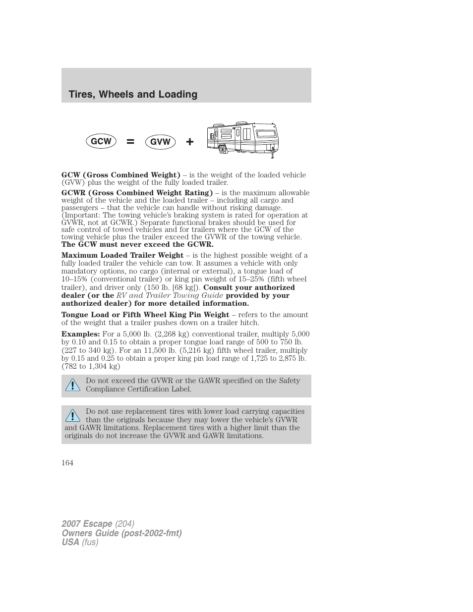 Tires, wheels and loading | FORD 2007 Escape v.1 User Manual | Page 164 / 288