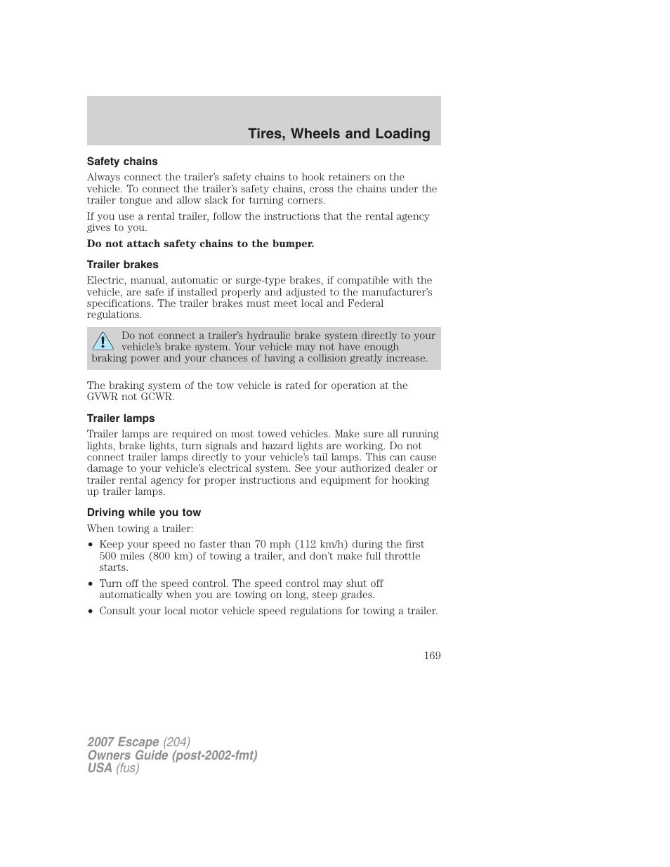 Safety chains, Trailer brakes, Trailer lamps | Driving while you tow, Tires, wheels and loading | FORD 2007 Escape v.1 User Manual | Page 169 / 288