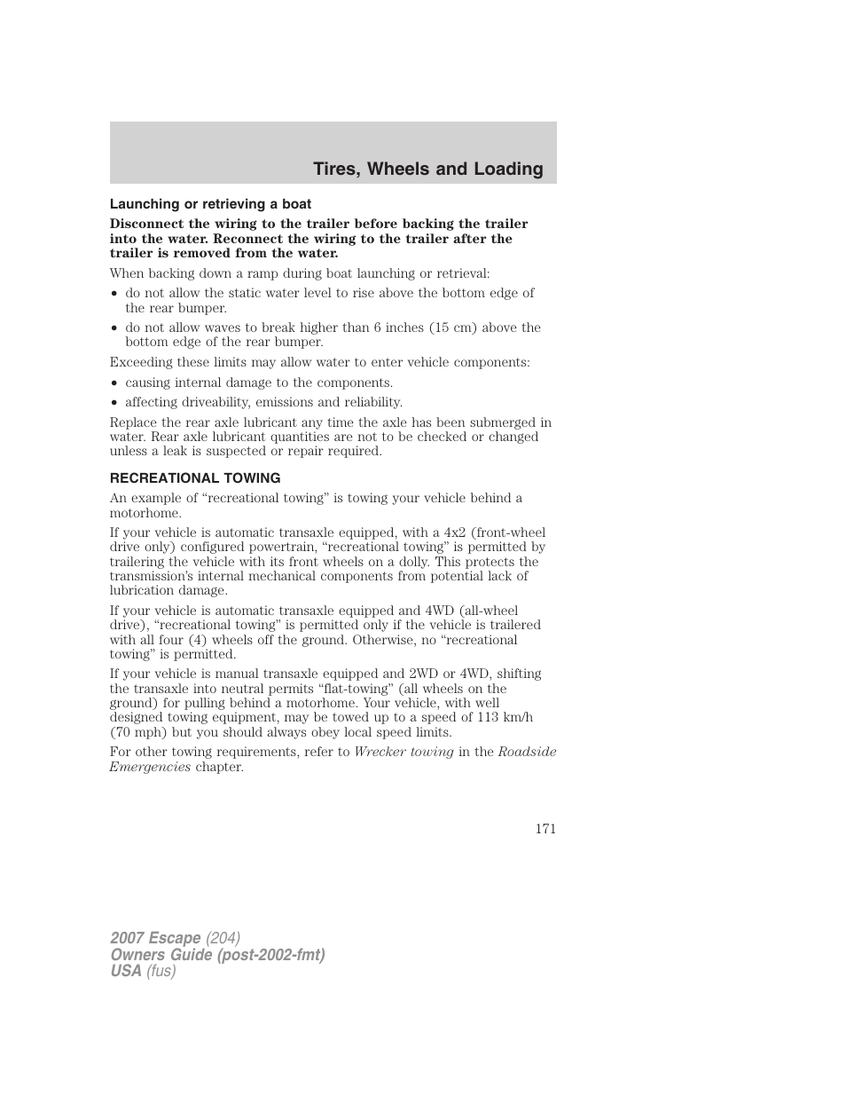 Launching or retrieving a boat, Recreational towing, Tires, wheels and loading | FORD 2007 Escape v.1 User Manual | Page 171 / 288