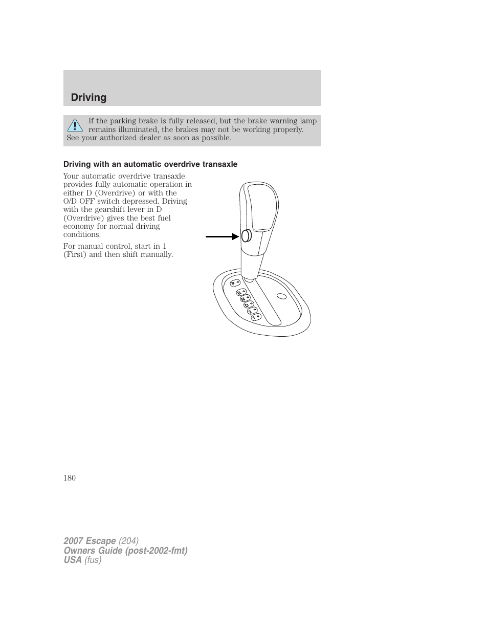 Driving with an automatic overdrive transaxle, Driving | FORD 2007 Escape v.1 User Manual | Page 180 / 288