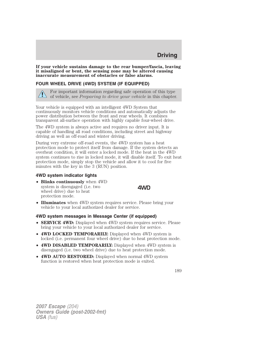 Four wheel drive (4wd) system (if equipped), 4wd system indicator lights, Driving | FORD 2007 Escape v.1 User Manual | Page 189 / 288