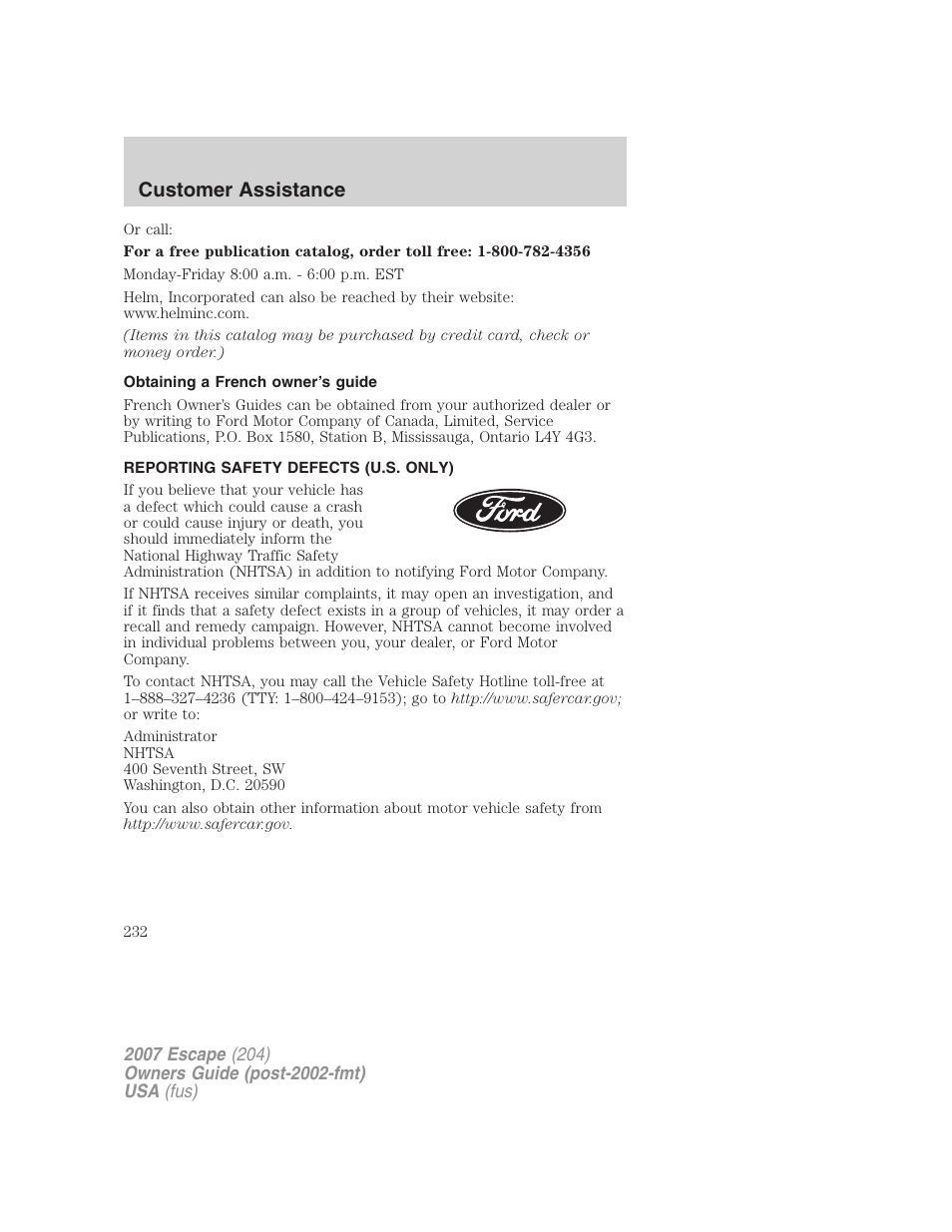 Obtaining a french owner’s guide, Reporting safety defects (u.s. only), Customer assistance | FORD 2007 Escape v.1 User Manual | Page 232 / 288