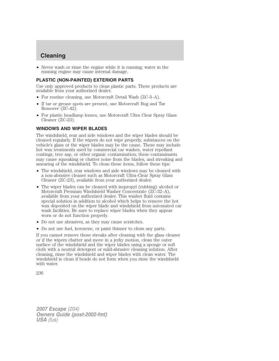 Plastic (non-painted) exterior parts, Windows and wiper blades, Cleaning | FORD 2007 Escape v.1 User Manual | Page 236 / 288