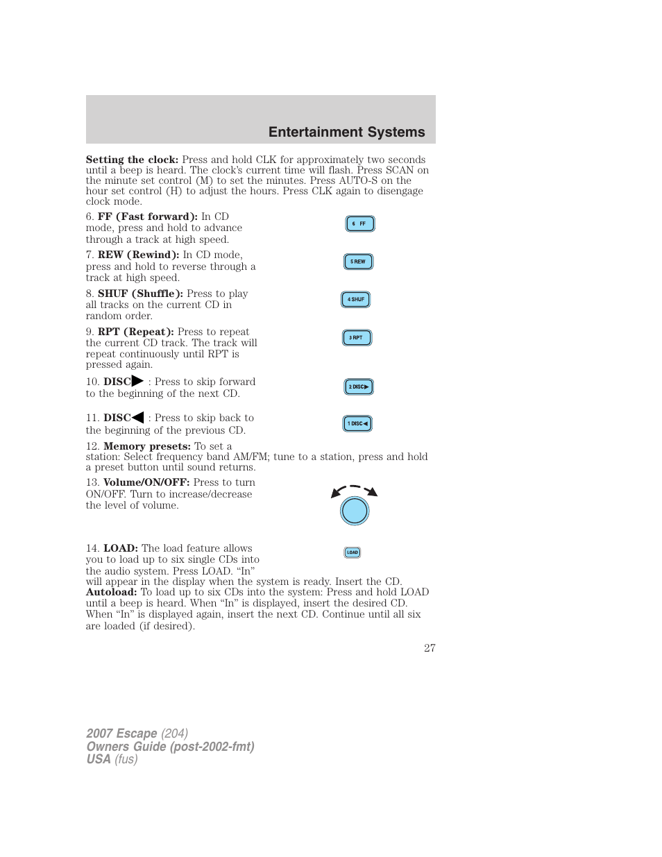 Entertainment systems | FORD 2007 Escape v.1 User Manual | Page 27 / 288