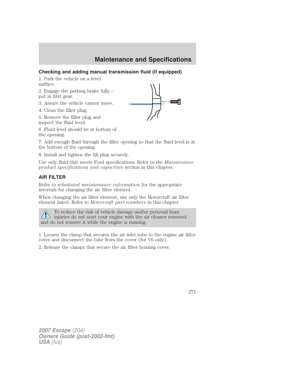 Air filter, Air filter(s), Maintenance and specifications | FORD 2007 Escape v.1 User Manual | Page 271 / 288