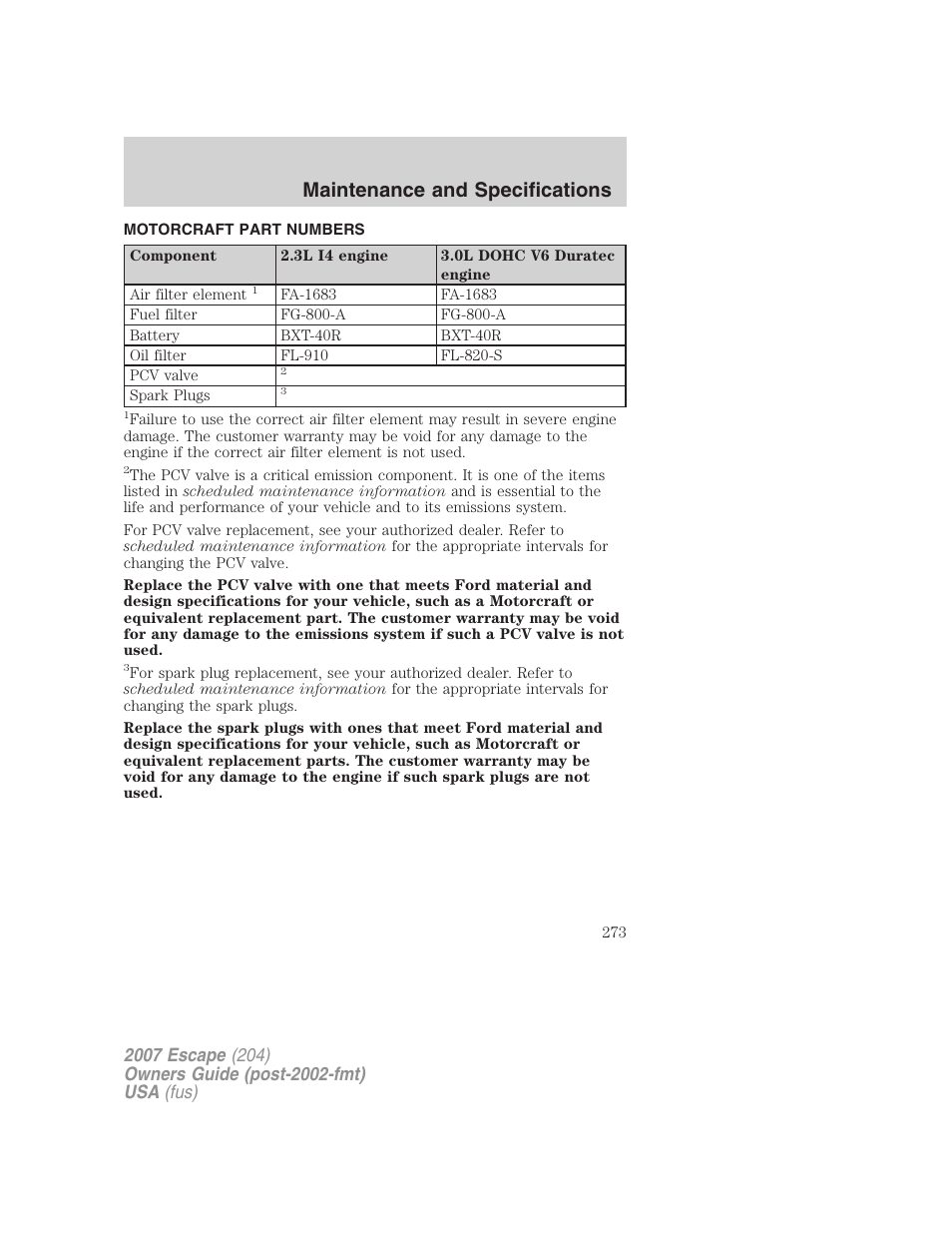 Motorcraft part numbers, Part numbers, Maintenance and specifications | FORD 2007 Escape v.1 User Manual | Page 273 / 288