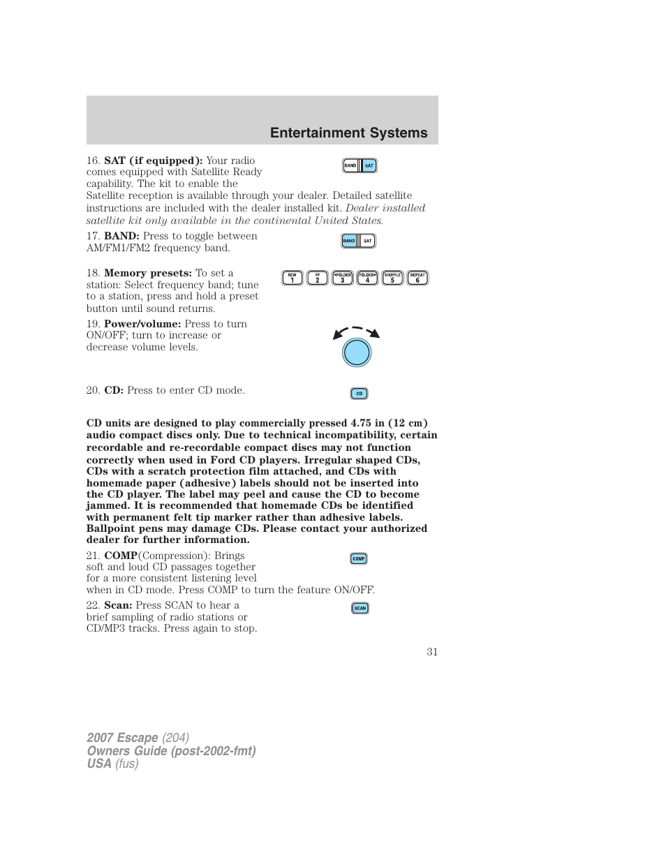 Entertainment systems | FORD 2007 Escape v.1 User Manual | Page 31 / 288